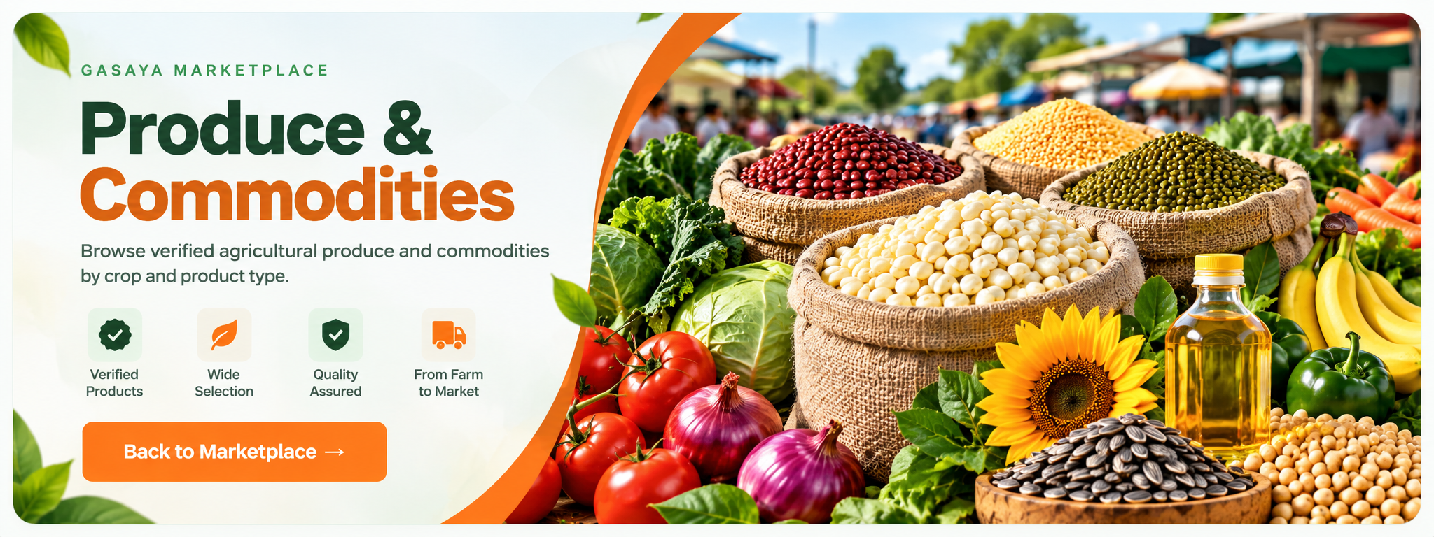 GASAYA Marketplace — Produce and Commodities. Browse verified agricultural produce and commodities by crop and product type.
